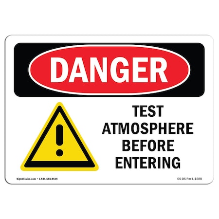 OSHA Danger Sign, Test Atmosphere Before Entering, 7in X 5in Decal